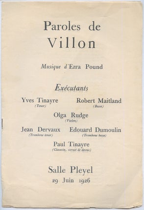 Item #540022 [Program, caption title]: Paroles de Villon Musique d'Ezra Pound. Ezra POUND