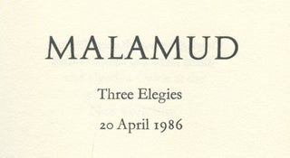 Malamud: Three Elegies, 20 April 1986