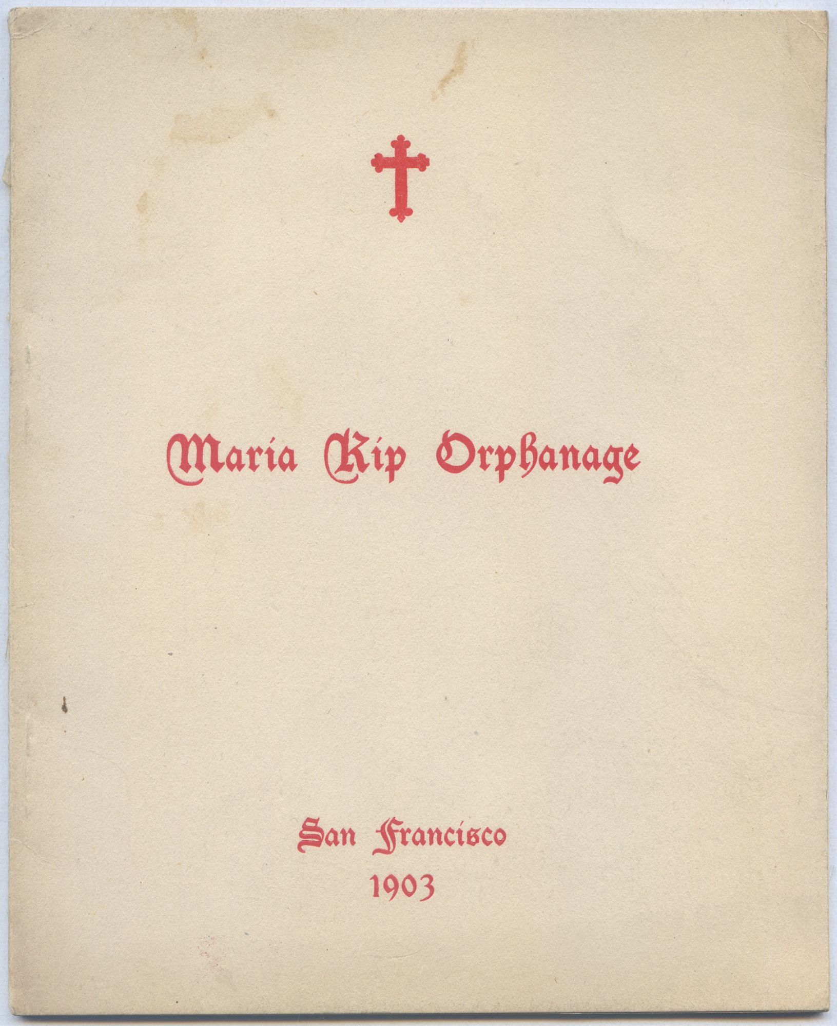Thirteenth Annual Report of the Maria Kip Orphanage for the Care and ...