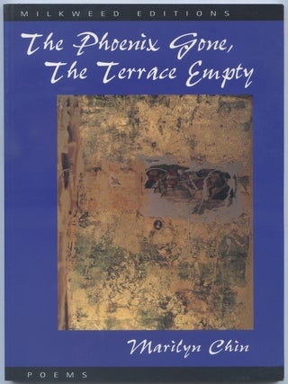 The Phoenix Gone, The Terrace Empty [with] Autograph Letter Signed to Donald Justice. Marilyn CHIN.
