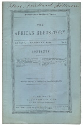 Item #540670 The African Repository. Vol. XXXV. No. 2. Millard FILLMORE