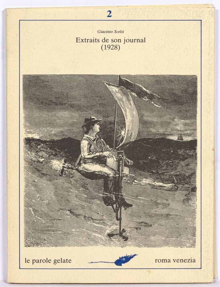 Extraits de son Journal (1928) [Excerpts from his Journal (1928. Giacinto SCELSI.