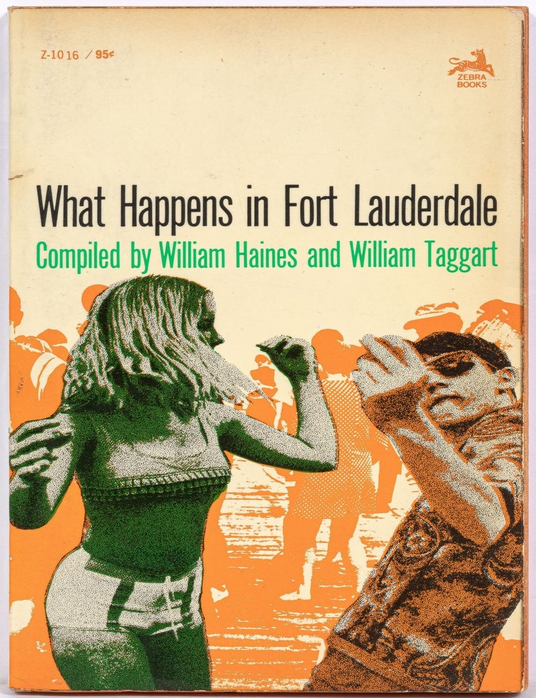 What Happens in Fort Lauderdale. William HEYEN, Bill McTaggert.