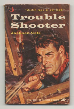 Item #540897 Trouble Shooter. Jackson COLE