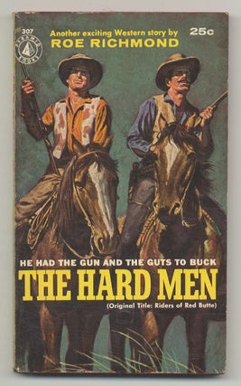 Item #540907 The Hard Men. Roe RICHMOND