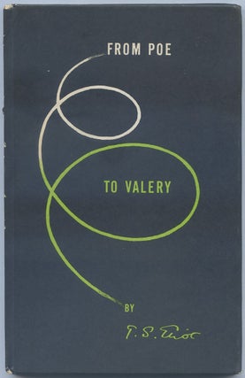 Item #541024 From Poe to Valery. T. S. ELIOT