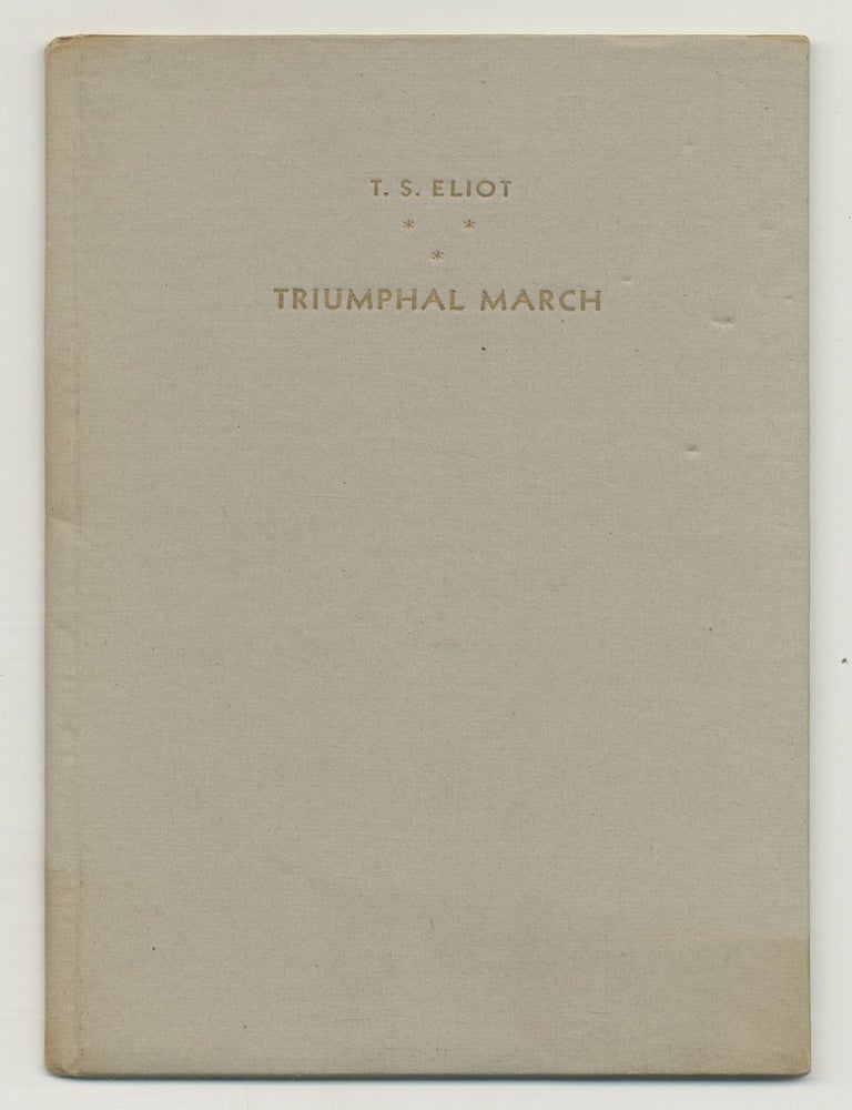 Item #541026 Triumphal March. T. S ELIOT.