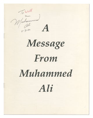 Item #541079 A Message from Muhammed Ali. Muhammed ALI