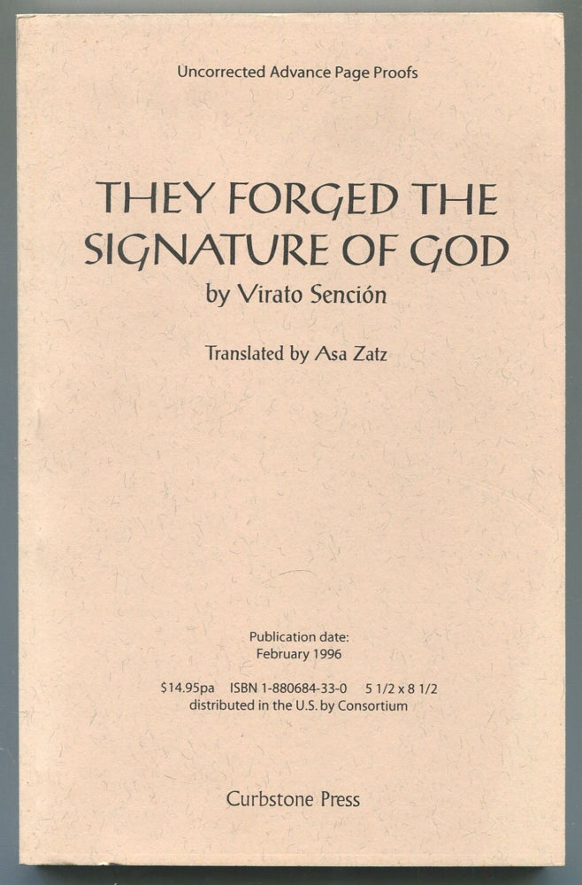 Item #541150 They Forged the Signature of God. Viriato SANCÍON.