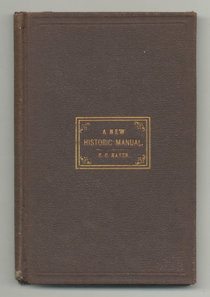 Item #541233 A New Historic Manual Concerning the Three Battles at Trenton and Princeton, New Jersey,During the War for American Independence; In 1776 and 1777. C. C. HAVEN.