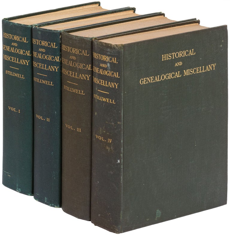 Item #541234 Historical and Genealogical Miscellany: Data Relating to the Settlement and Settlers of New York and New Jersey [Volumes I-IV of V]. John E. STILLWELL.
