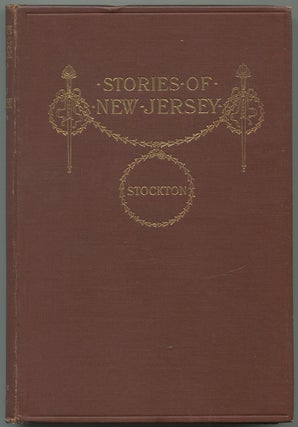 Item #541360 Stories of New Jersey. Frank R. STOCKTON