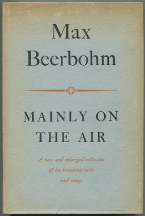 Item #541403 Mainly On The Air. Max BEERBOHM