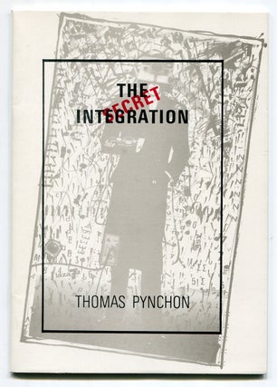 Item #541406 The Secret Integration. Thomas PYNCHON