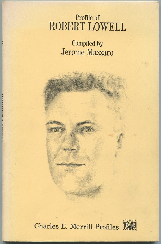 Item #541410 Profile of Robert Lowell. Jerome MAZZARO.