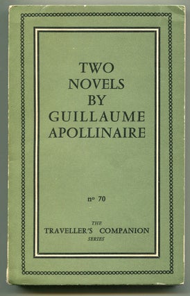 Item #541503 Two Novels: The Debauched Hospodar and Memoirs of a Young Rakehell. Guillaume...