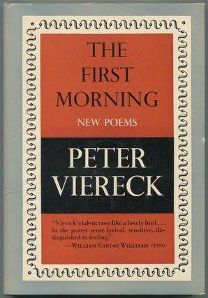 Item #541591 The First Morning: New Poems. Peter VIERECK