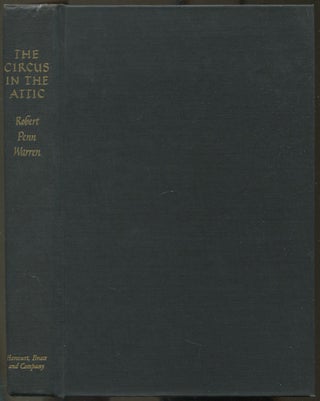 Item #541601 The Circus in the Attic and Other Stories. Robert Penn WARREN