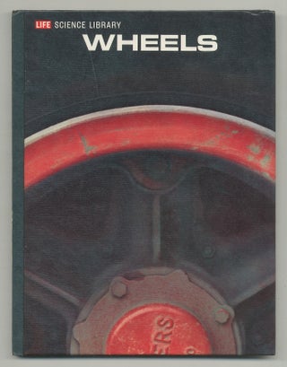 Item #541697 Life Science Library: Wheels. Wilfred OWEN, Ezra Bowen