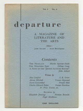 Item #541698 Departure - Vol. 2, No. 4. John ADLAR, Donald Hall, Terence Heywood, Gillian Craig,...