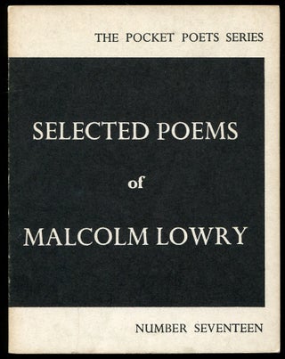 Item #541721 Selected Poems of Malcolm Lowry. Malcolm LOWRY