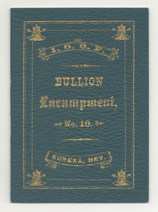 Item #541724 Constitution, By-Laws and Rules of Order of Bullion Encampment, No. 10, Independent...
