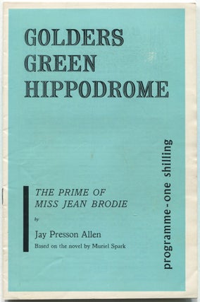 Item #541734 [Program]: The Prime of Miss Jean Brodie: Based on the Novel by Muriel Spark. Jay...