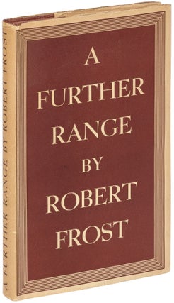 Item #541832 A Further Range. Robert FROST
