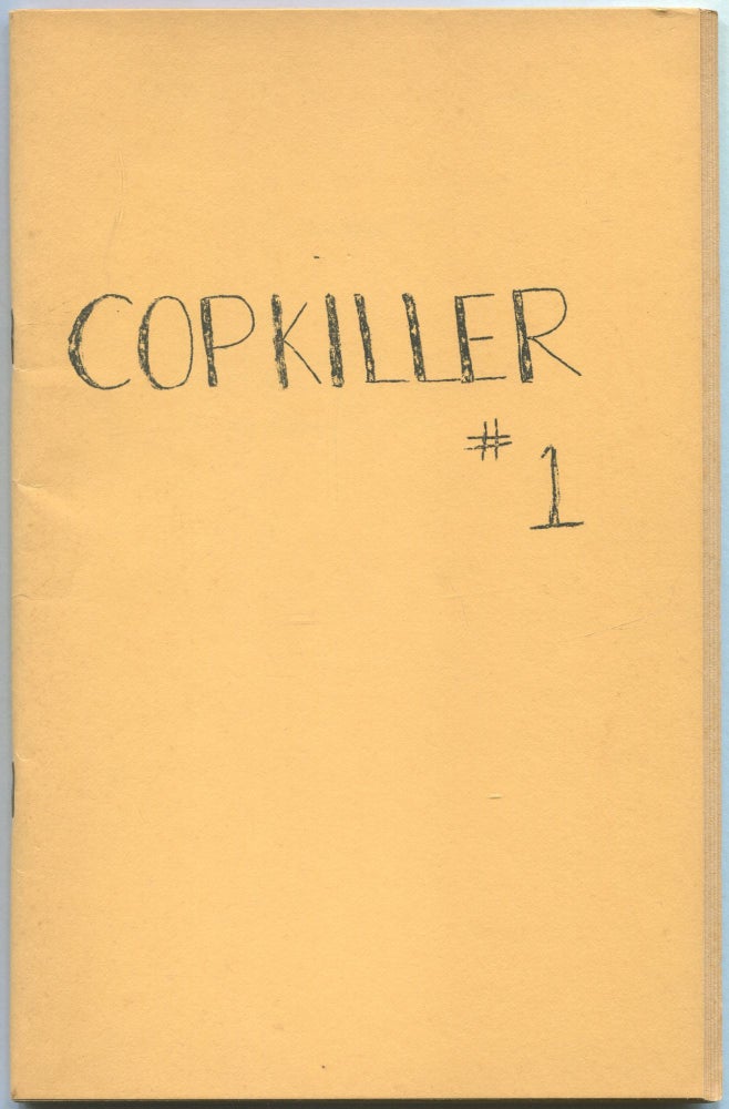 Item #541930 Copkiller #1. Charles BUKOWSKI, Margaret Randell, Douglas Blazek, Jeff Nuttall, d r. Wagner.