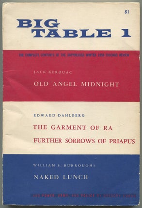Item #541948 Big Table 1. William S. BURROUGHS, Edward Dahlberg Jack Kerouac, Gregory Corso