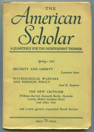 Item #542452 The American Scholar – Volume 20, Number 2, Spring, 1951. Malcolm COWLEY, Dudley...