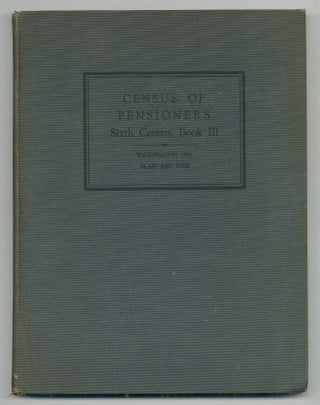 Item #542519 [Facsimile]: A Census of Pensioners for Revolutionary or Military Services; With...