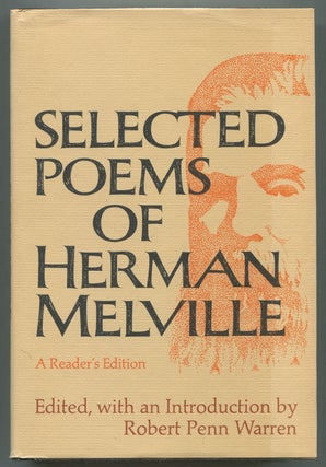 Item #542617 Selected Poems of Herman Melville: A Reader's Edition. Herman. Edited MELVILLE,...