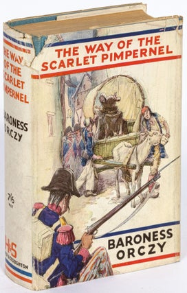 Item #542640 The Way of the Scarlet Pimpernel. Baroness ORCZY
