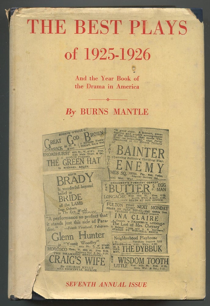 The Best Plays of 1925-26 and the Year Book of the Drama in America. Burns MANTLE.