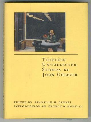 Item #542715 Thirteen Uncollected Stories. John CHEEVER