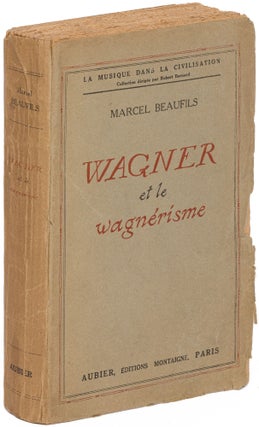 Item #542751 Wagner et le wagnérisme. Marcel BEAUFILS, Virgil Thomson