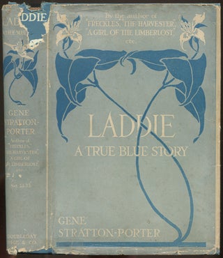Item #542813 Laddie: A True Blue Story. Gene STRATTON-PORTER