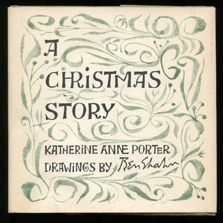 Item #542817 A Christmas Story. Katherine Anne PORTER