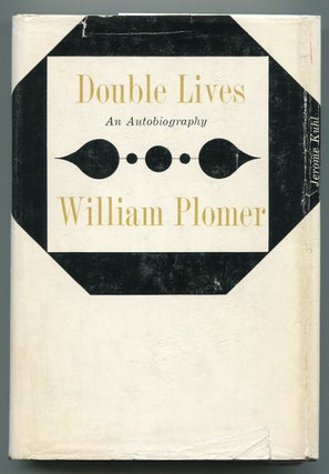 Item #542821 Double Lives: An Autobiography. William PLOMER