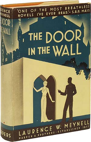 Item #54285 The Door in the Wall. Laurence W. MEYNELL.