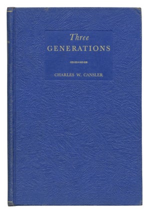 Item #542857 Three Generations: The Story of a Colored Family in Eastern Tennessee. Charles W....