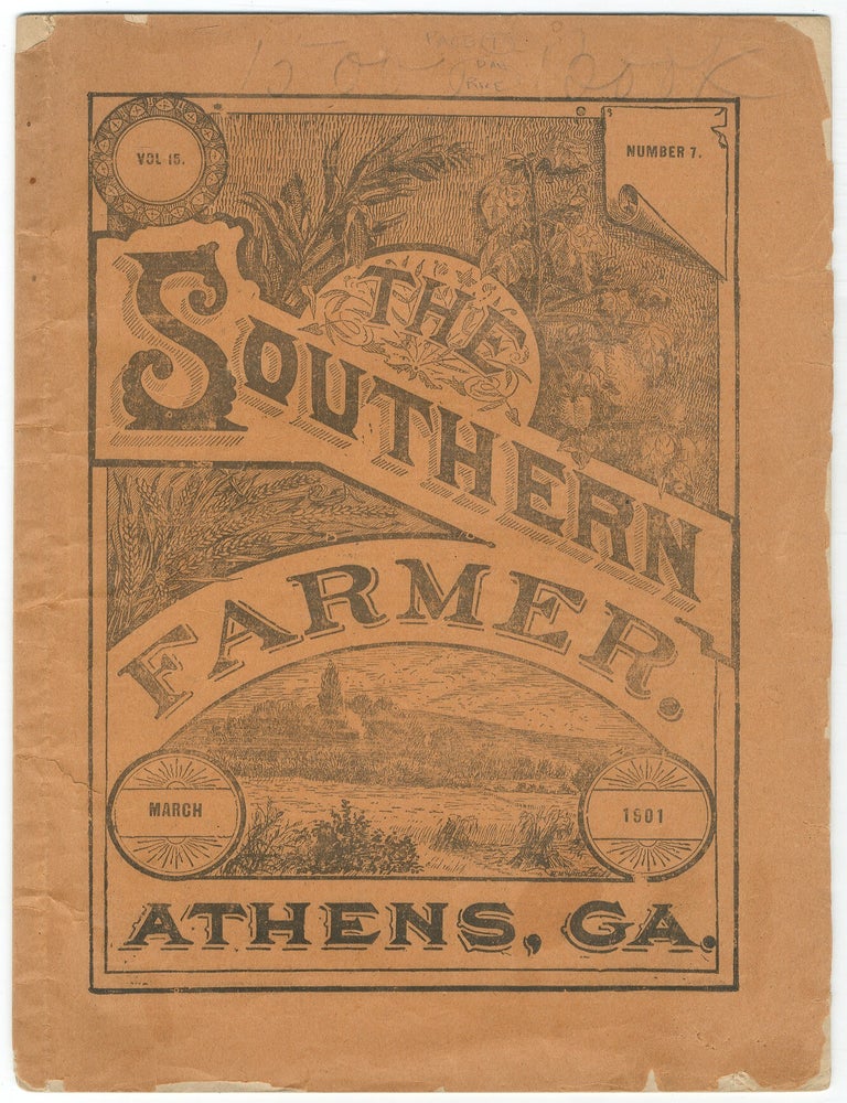 Item #542910 The Southern Farmer - Vol. 15, Number 7 - March 1901