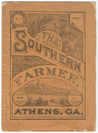 Item #542910 The Southern Farmer - Vol. 15, Number 7 - March 1901