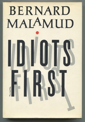 Item #542928 Idiots First. Bernard MALAMUD