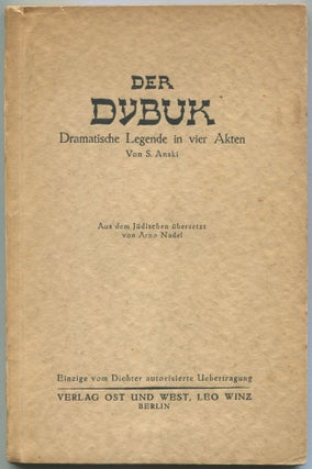Item #543022 Der Dybuk: Dramatische Legende in vier Akten. S. ANSKI