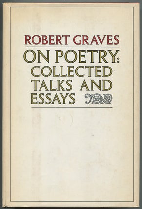 Item #543047 On Poetry: Collected Talks and Essays. Robert GRAVES