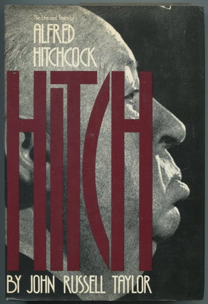 Item #543063 Hitch: The Life and Times of Alfred Hitchcock. John Russell TAYLOR