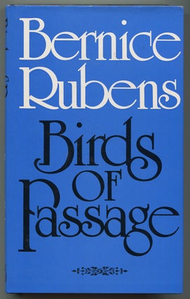 Item #543426 Birds of Passage. Bernice RUBENS
