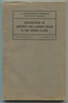 Item #543509 Descriptions of Airports and Landing Fields in the United States